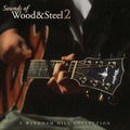 Sounds Of Wood & Steel 2 / Various - Sounds Of Wood & Steel 2 / Various - Music CD