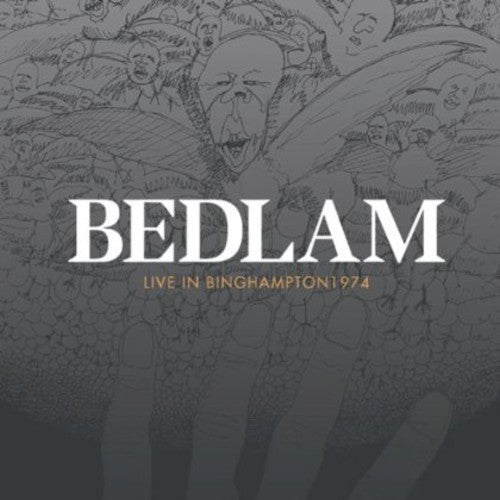 Bedlam - Live In Binghampton 1974 - Music CD