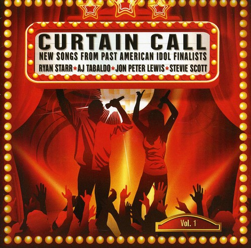 Curtain Call: New Songs From Past American Idol - Curtain Call: New Songs From Past American Idol - Music CD