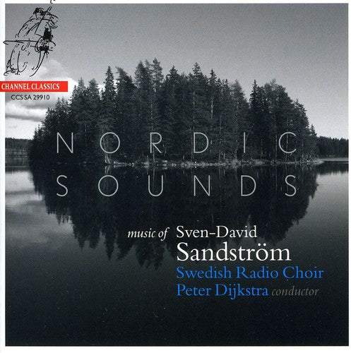 Sandstrom / Swrc / Yates - Nordic Sounds - Super Audio CD