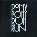 Pony Pony Run Run - You Need Pony Pony Run Run - Music CD