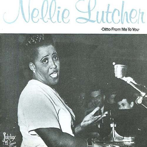 Lutcher, Nellie - Ditto From Me To You - Vinyl Record