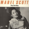 Scott,mabel - Fine Fine Baby - Vinyl Record
