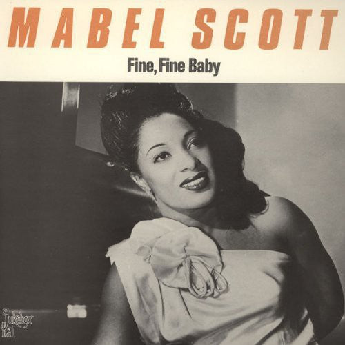 Scott,mabel - Fine Fine Baby - Vinyl Record