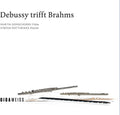 Brahms / Debussy / Gonschorek / Matthewes - Debussy Meets Brahms - Music CD