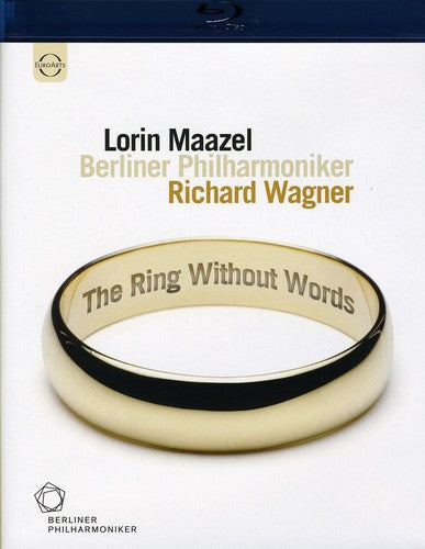 Wagner,richard / Bpo / Maazel - Ring Without Words - Blu-ray