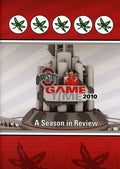 Ohio State Buckeyes: Game Time 2010 Season - Ohio State Buckeyes: Game Time 2010 Season - DVD