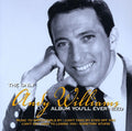 Williams,andy - Only Andy Williams Album You'll Ever Need - Music CD