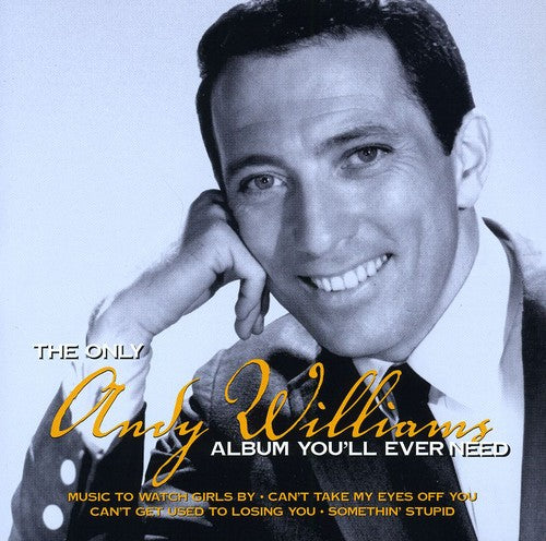 Williams,andy - Only Andy Williams Album You'll Ever Need - Music CD