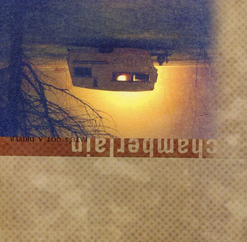 Chamberlain - Fate's Got A Driver - Music CD