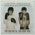 Laptop - Old Me Vs. The New You - Music CD