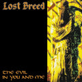 Lost Breed - Evil In You & Me - Music CD