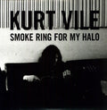 Vile,kurt - Smoke Ring For My Halo - Vinyl Record