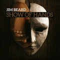 Beard,jim - Show Of Hands - Music CD