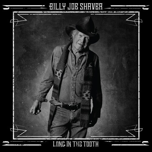 Shaver,billy Joe - Long In The Tooth - Music CD