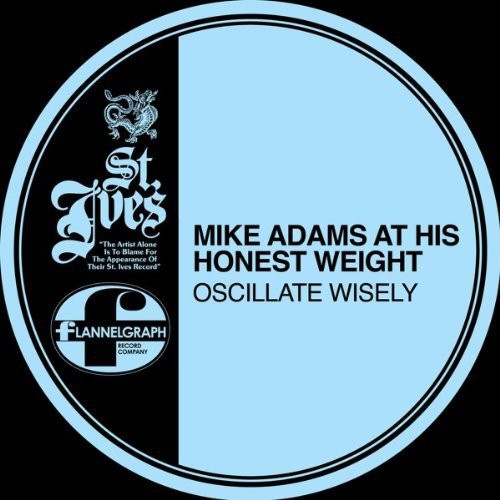 Adams,mike - Oscillate Wisely - Music CD