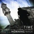 Hightime - Morning Walk - Music CD