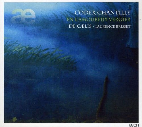 Chantilly / De Caelis / Brisset - En Lamoureux Vergier - Music CD
