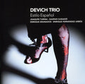 Devich Trio / Turina / Cassado / Arbos - Estilo Espanol - Music CD