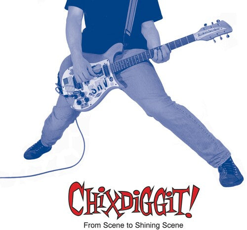 Chixdiggit - From Scene To Shining Scene - Vinyl Record
