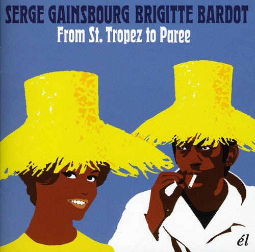 Gainsbourg,serge / Bardot,brigitte - From St Tropez To Paree - Music CD