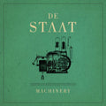 De Staat - Machinery - Vinyl Record