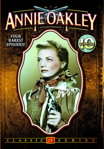 Annie Oakley: Tv Series 10 - Annie Oakley: Tv Series 10 - DVD