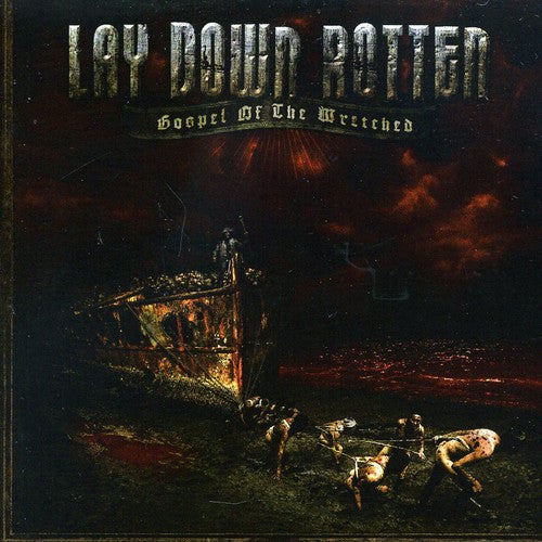 Lay Down Rotten - Gospel Of The Wretched - Music CD