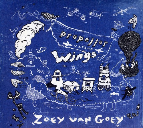 Van Goey,zoey - Propeller Versus Wings - Music CD