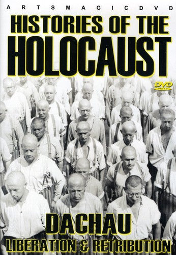 Histories Of The Holocaust: Dachau - Liberation & - Histories Of The Holocaust: Dachau - Liberation & - DVD