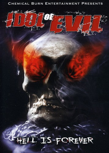 Idol Of Evil: Hell Is Forever - Idol Of Evil: Hell Is Forever - DVD
