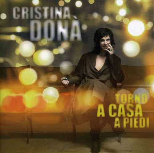 Dona,cristina - Torno A Casa A Piedi - Music CD