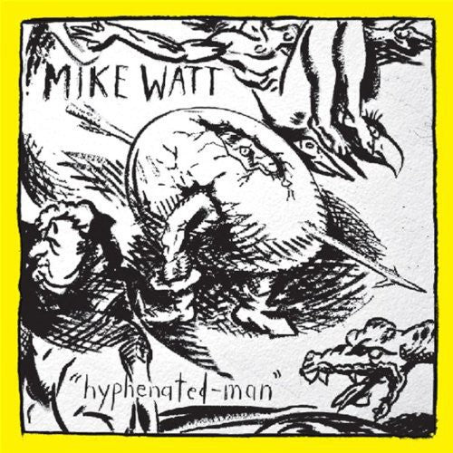 Watt,mike - Hyphenated Man - Vinyl Record