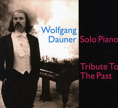Dauner,wolfgang - Tribute To The Past - Music CD