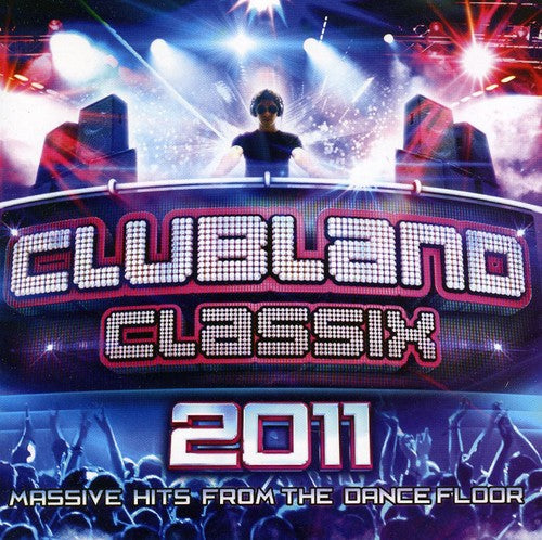 Clubland Classix 2011 - Clubland Classix 2011 - Music CD
