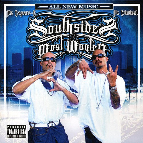 Mr Capone-e / Mr Criminal - South Sides Most Wanted - Music CD