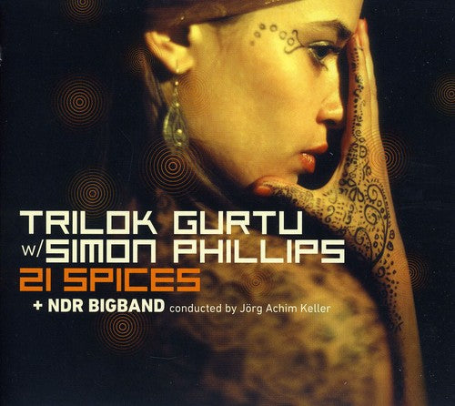 Gurtu,trilok / Phillips,simon / Ndr Bigband - 21 Spices - Music CD