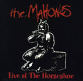 Mahones - Live At The Horseshoe - Music CD