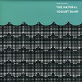 Natural Yogurt Band - Tuck In With - Music CD