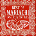 Best of Mariachi Instrumentals Music CD