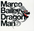Bailey,marco - Dragon Man - Music CD