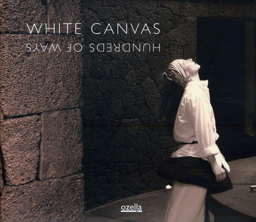 White Canvas - Hundreds Of Ways - Music CD