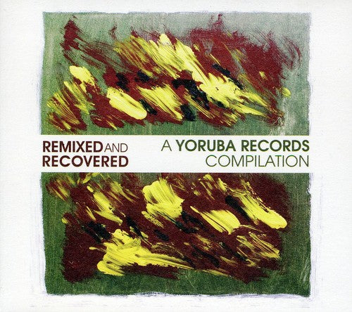 Remixed & Recovered-a Yoruba Records Compilation - Remixed & Recovered-a Yoruba Records Compilation - Music CD