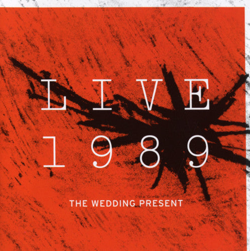 Wedding Present - Live 1989 - Music CD