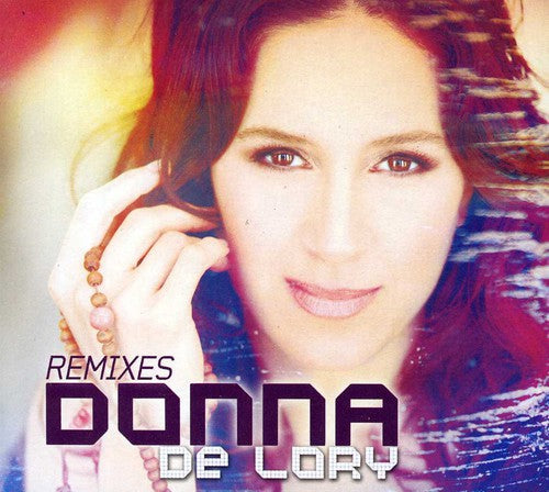 De Lory,donna - Remixes - Music CD