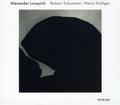Lonquich,alexander - Schumann/holliger - Music CD