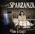 Sparzanza - Folie A'cinq - Music CD