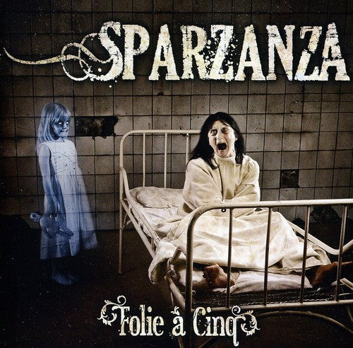 Sparzanza - Folie A'cinq - Music CD