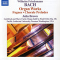 Bach,w.f / Brown,julia - Organ Works - Music CD