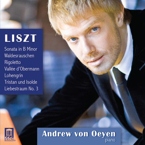 Liszt / Verdi / Wagner / Von Oeyen - Liszt Piano Music - Music CD
